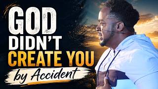 God Didn't Create You By Accident | Jerry Flowers