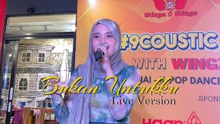 Bukan Untukku - Hanin Dhiya (Live Version)