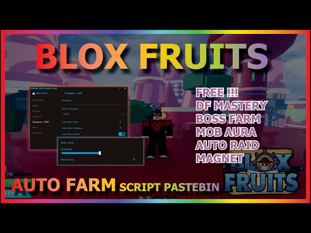 BLOX FRUITS UPDATE 17 PART 3 Script AUTO FARM & AUTO RAID & DF FRUIT  MASTERY & MORE *Pastebin : r/ROBLOXExploiting