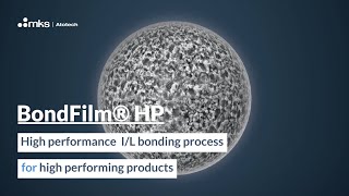 Bondfilm HP® – High performance I/L bonding process for high performance products