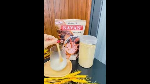 Nguyễn Nhung chia sẻ cách pha Ngũ Cốc Navan