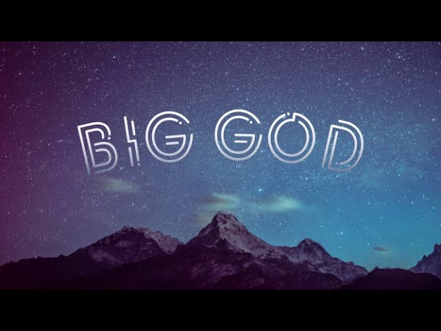 Big God | 180 LIVE