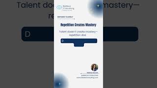 Repetition Creates Mastery #business #smallbusiness #mindset #coaching