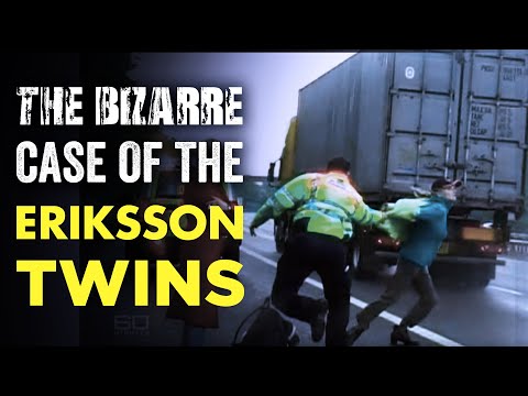 The Bizarre Case of the Eriksson Twins (Ursula and Sabina)