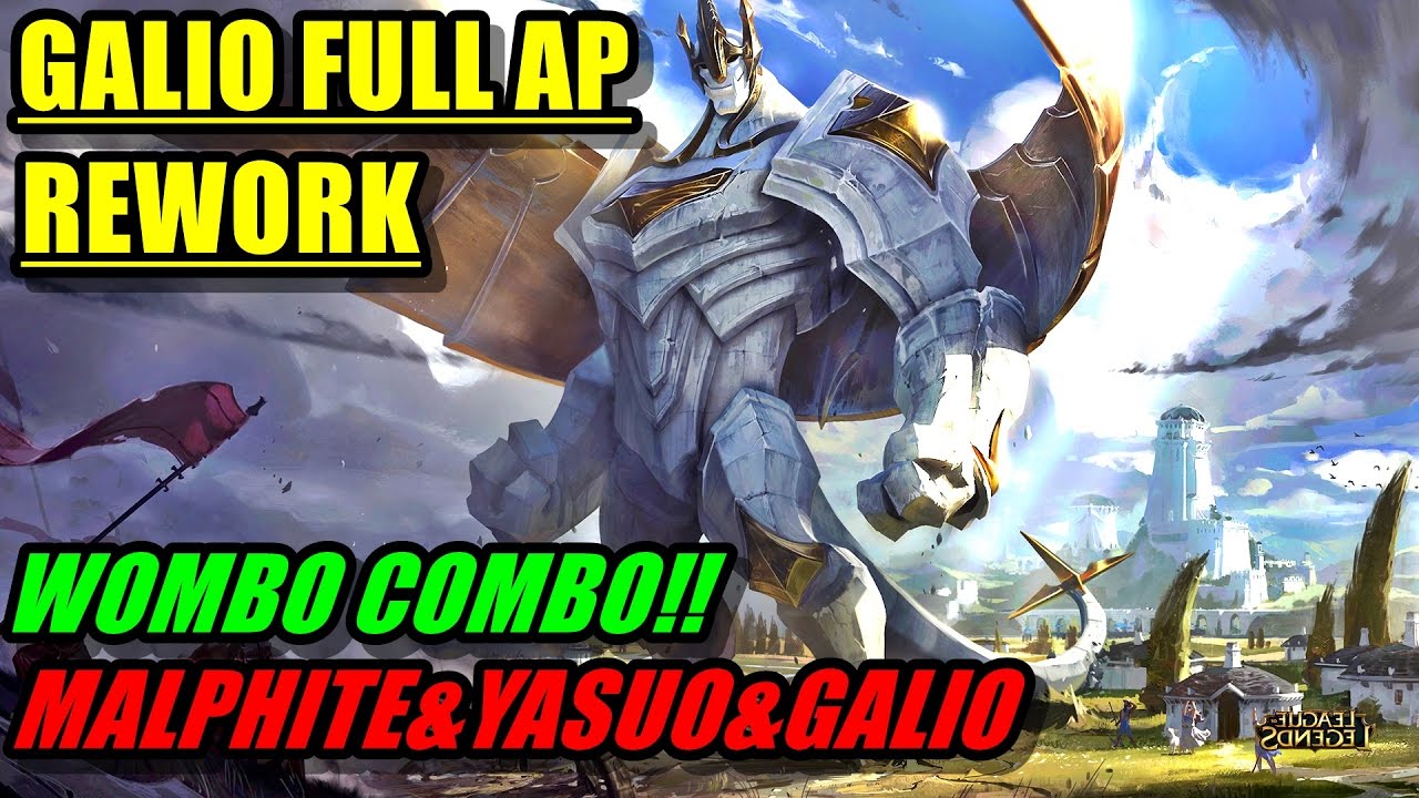 GALIO REWORK FULL AP! OP WOMBO COMBO | MALPHITE&YASUO | league of ...
