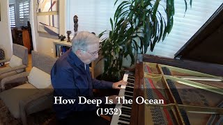 How Deep Is The Ocean - Irving Berlin (1932)