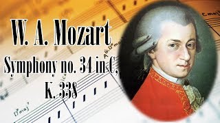 🎼 W. A. Mozart Symphony no. 34 in C, K. 338 | Mozart Classical Music for Relaxation