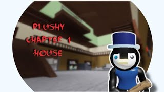 Plushy [CHAPTER 1] House
