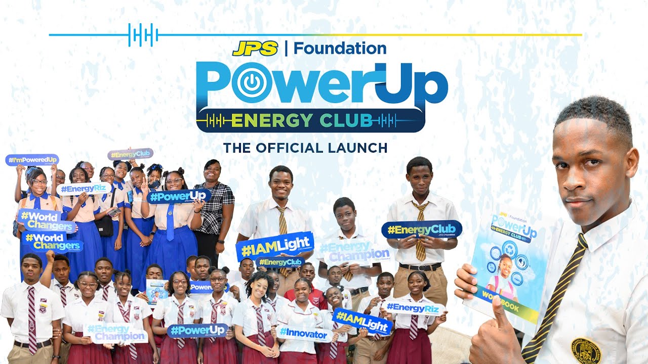 The Best High School Club in Jamaica! - JPS Foundation Launches Power ...