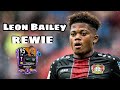 Leon Bailey 95 review