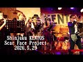 新宿ケントス スカーフェイス2026.5.29