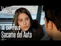 Sacame del auto - El Secreto De Feriha Capítulo 38 En Español