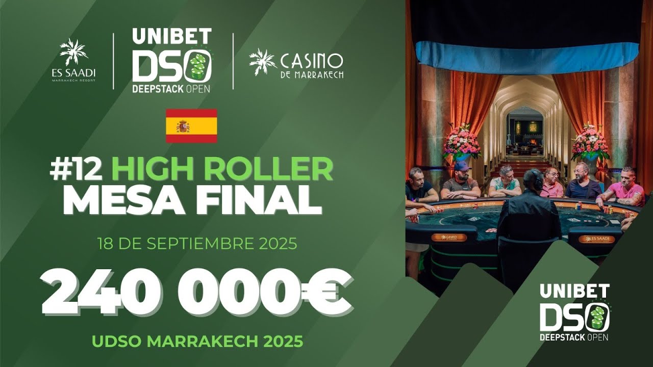 RESUMEN MESA FINAL | 1,500€ High Roller DSO Marrakech 2025