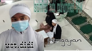 🔴pengajian ~ is'ra mi'rad nabi muhammad SAW | mesjid nurul huda Rajawetan |ust didi