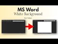 How to turn on white background for ms word on mac dark mode