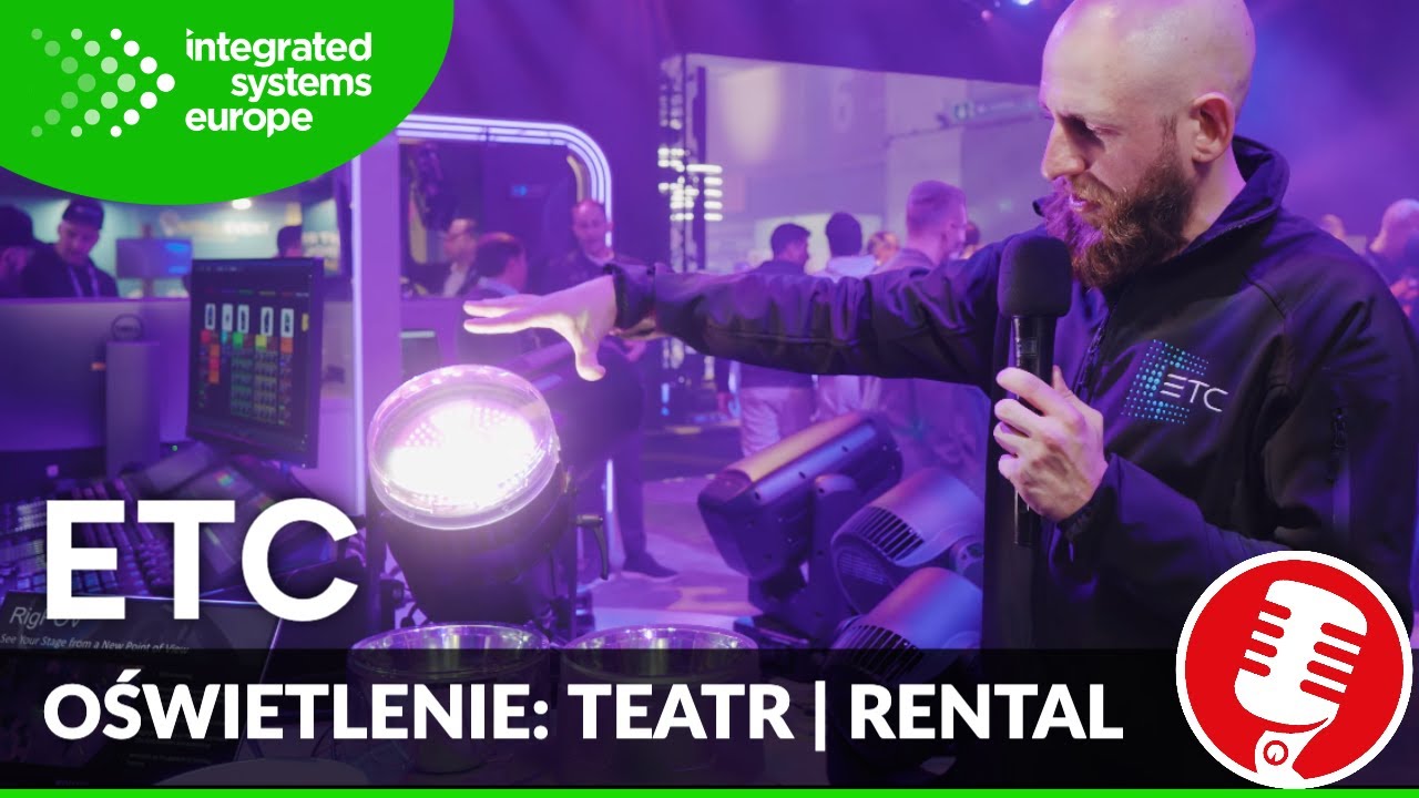 ETC: Nowości oświetleniowe dla teatru i rentalu | ISE 2026