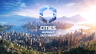NEUES FORMAT (MULTIPLAYER) X CITIES SKYLINES 2 | ZAZU UNCUT
