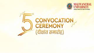 LIVE- 5 th CONVOCATION CEREMONY | दीक्षांत समारोह | Malwanchal University | Indore