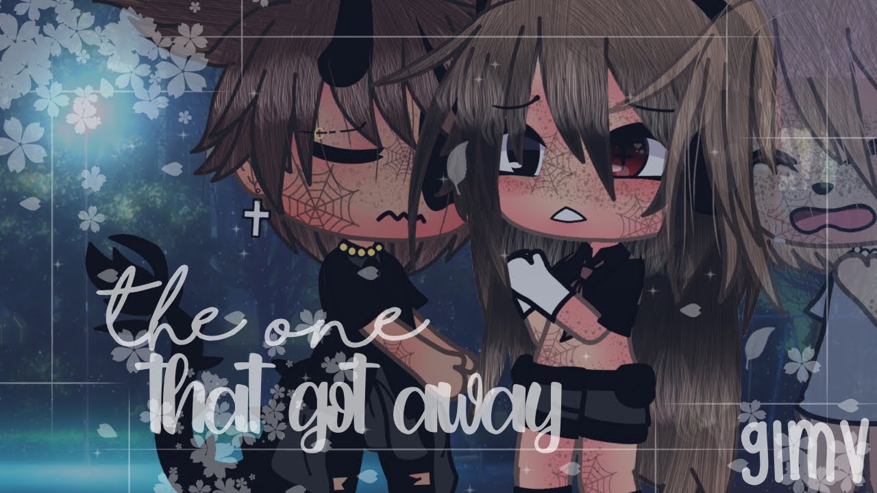 the one that got away || glmv🐾