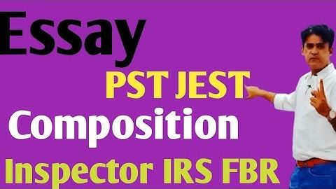 PST JEST || Inspector IRS || English Essay || English Composition || Live Session || English Version
