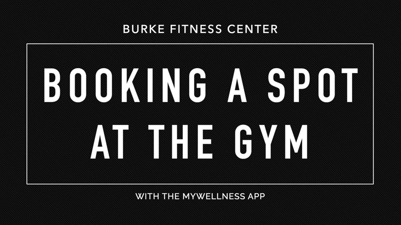 p168 kota marudu Reopening - How to Book a Time Slot at the Burke Fitness Center