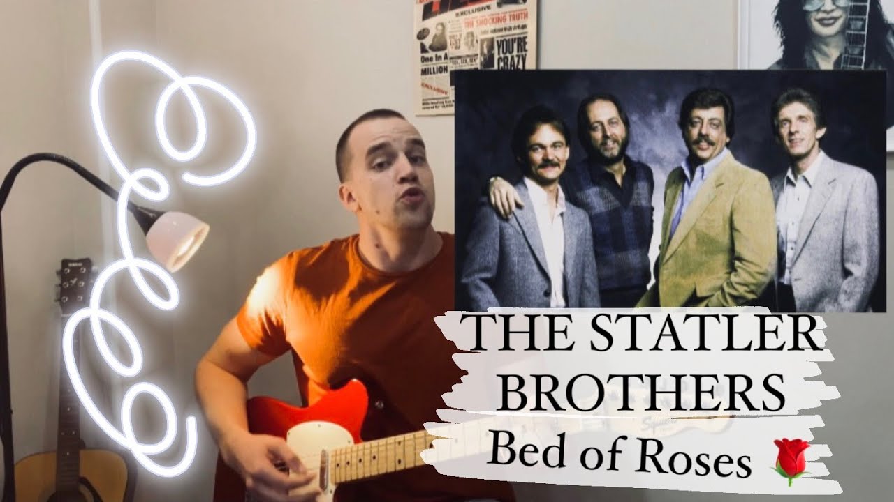 The Statler Brothers Bed of Roses (easy cover) YouTube
