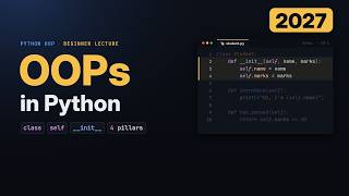 OOPs in Python: Classes, Objects, self & the 4 Pillars (2027)