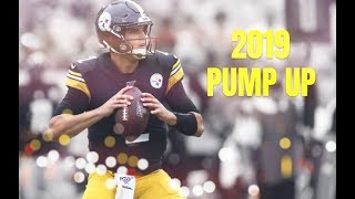 Mason Rudolph 2019 Steelers Pump Up ᴴᴰ "The Future"