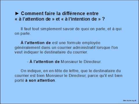 Ne plus confondre "à l'attention de" et "à l'intention de 