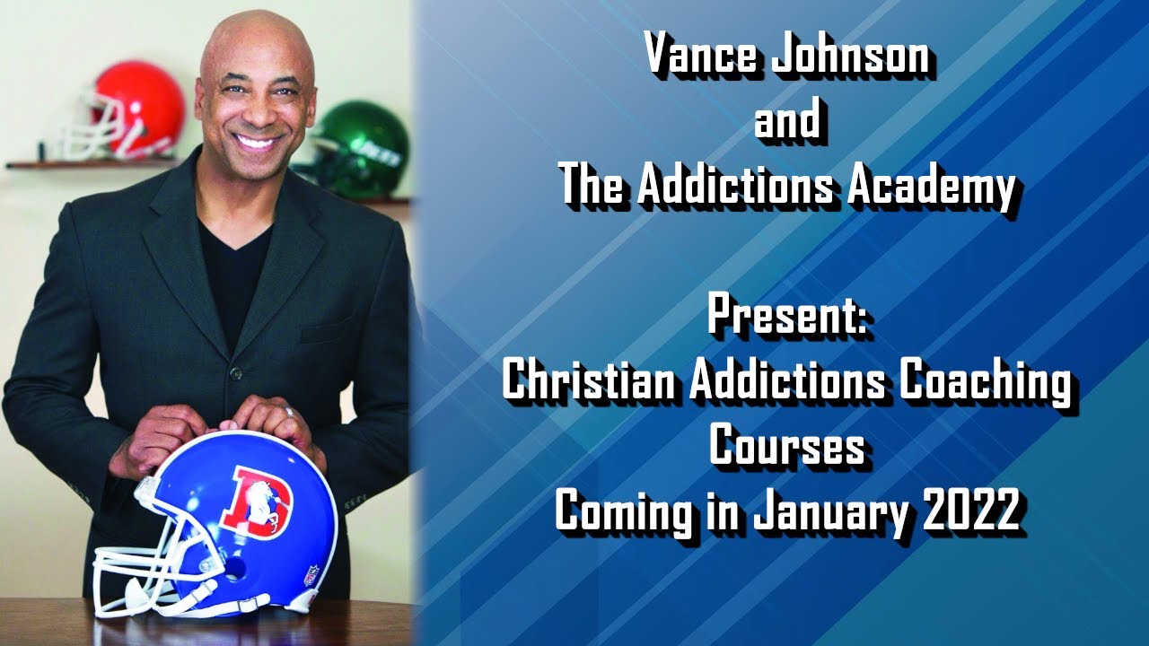 Vance Johnson with The Addictions Academy Christian Courses YouTube