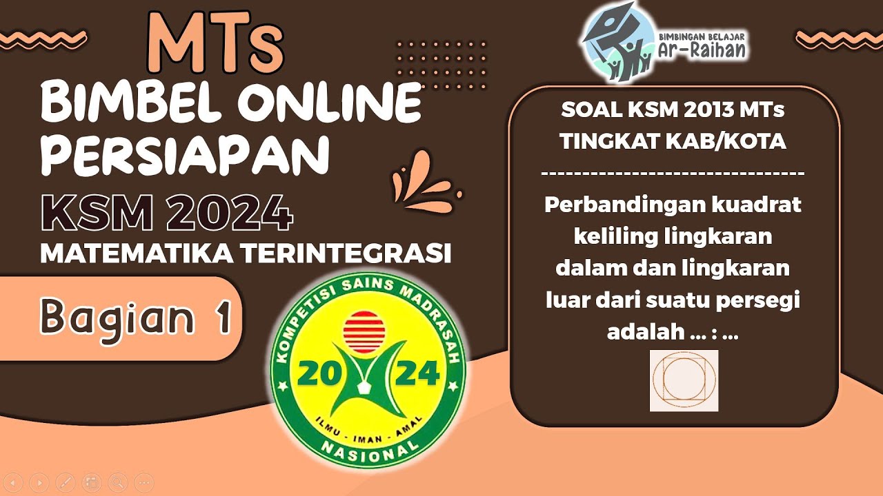 MENUJU KSM 2024 MTs MATEMATIKA TERINTEGRASI || BIMBEL ONLINE PERSIAPAN KSM 2024 MTs 