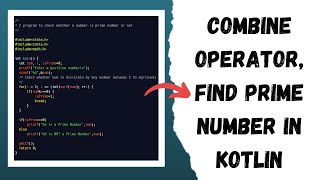 Combine Operator in Kotlin | Find or Check Prime Number in Kotlin | Kotlin Series in Urdu