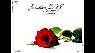 I LOVE JUANFRAN DVJ 2016 LOVERS Vol 2,CD 2 (Album Completo)