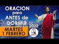 Oracion para ANTES de DORMIR MARTES 1 de Febrero del 2022