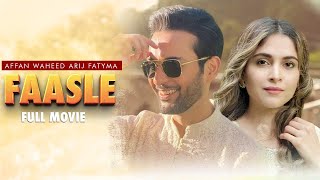 Faasle (فاصلے) | Full Movie | Affan Waheed And Arij Fatyma | A HeartBreaking Love Story | IAM2G