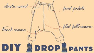 How to Draft n Sew Drop Crotch Pants ft. Flat Fell n French Seams + Deep Front Pockets