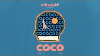 Mar Malade - »Coco« (Lyricvideo)