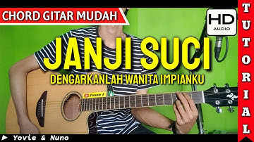 Chord Janji Suci Gampang Cuma 3 Chord Aja!
