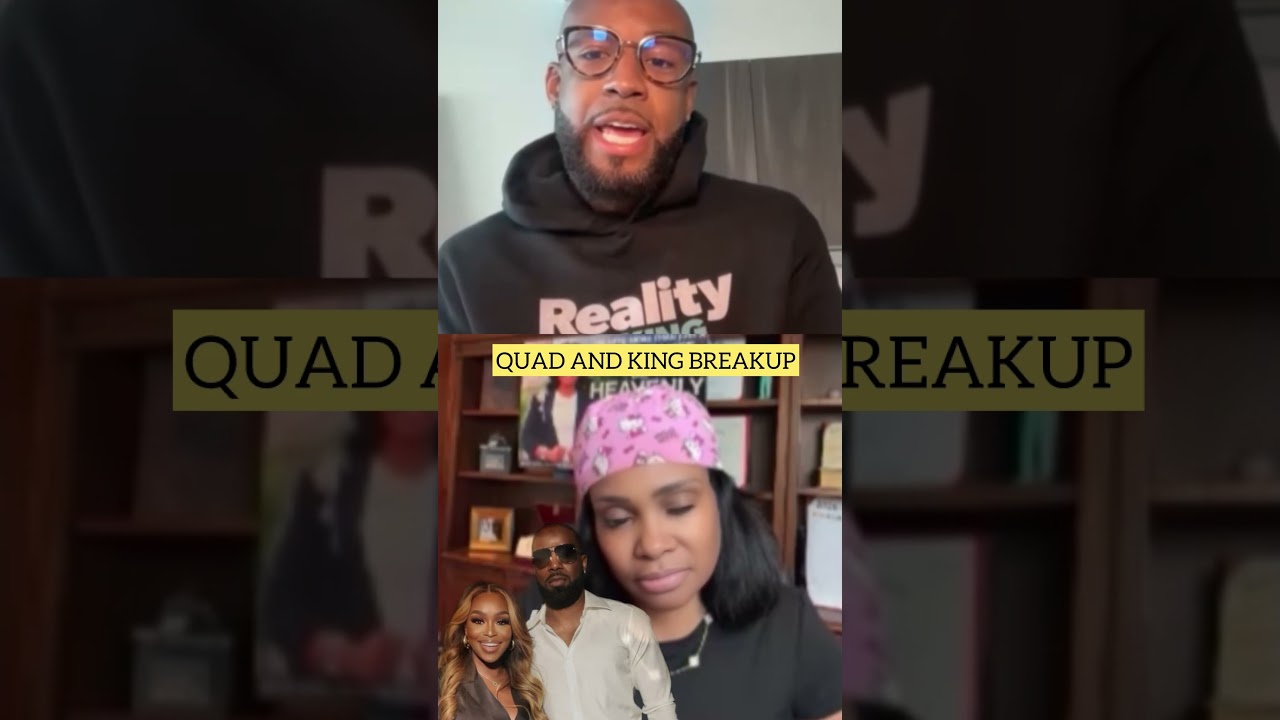 BREAKING NEWS Quad & King BREAK UP 