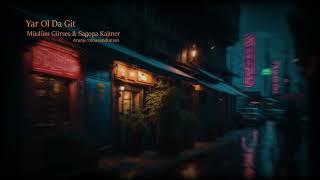 Müslüm Gürses & Sagopa Kajmer - Yar Ol Da Git (feat.mhasanduman) #arabesk Resimi
