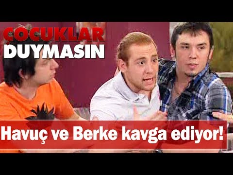 Havuç ve Berke kavga ediyor! - Çocuklar Duymasın