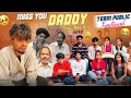 Miss u daddy you are my heromrajayofficialteam public emotional