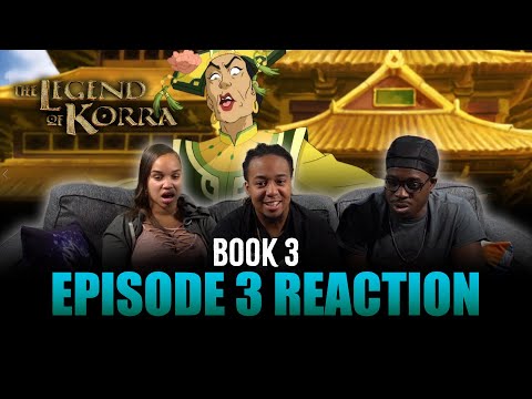 The Earth Queen | Legend of Korra Book 3 Ep 3 Reaction