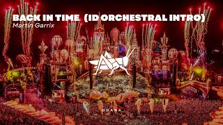 Martin Garrix - *ID* Back In Time (Orchestral Intro &amp; Vocal Edit) [2026 HQ Concept]