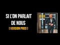 Si lon parlait de nous  version prod extrait david bn