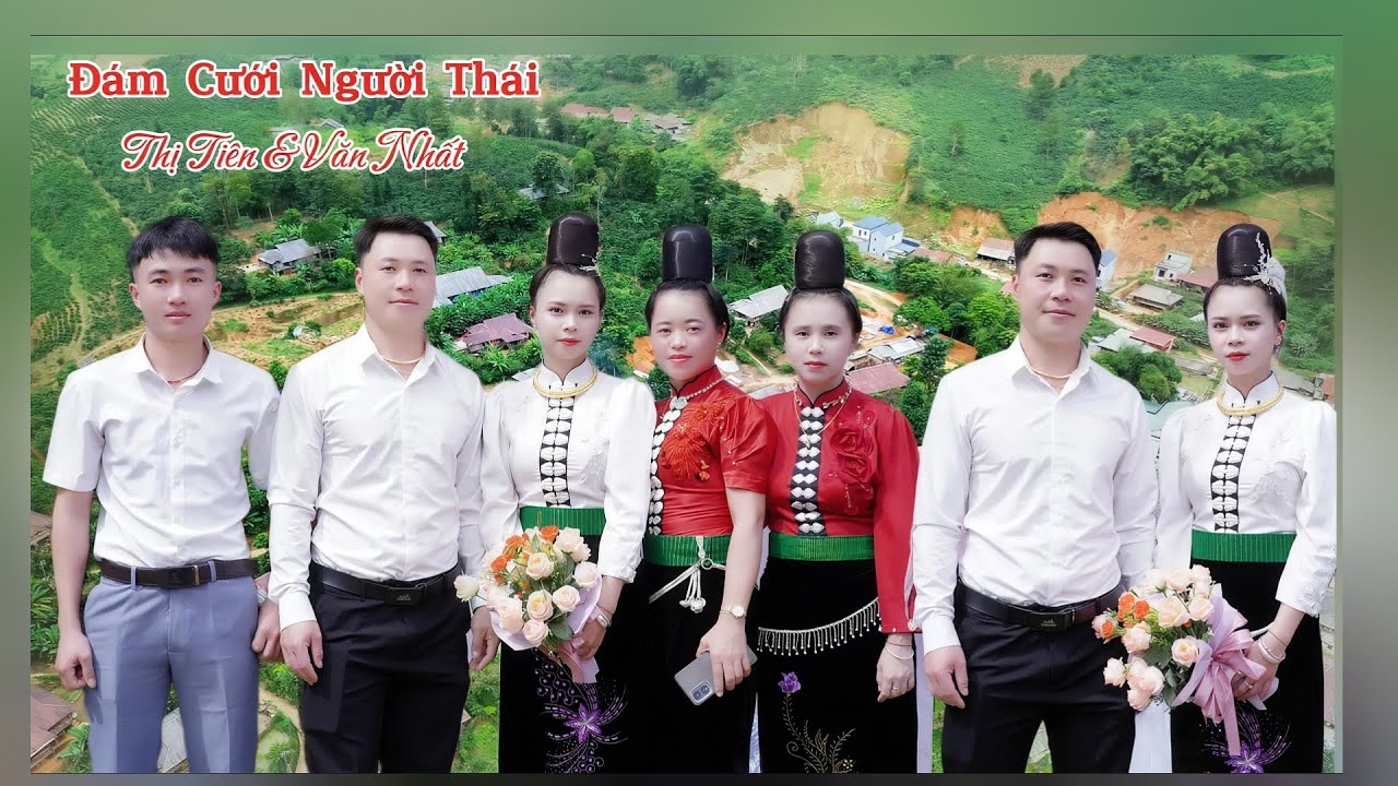 Đám Cưới Dân Tộc Thái Tây Bắc Lễ Vu Quy-Thị Tiên & Văn Nhất - Bản Púng-Xã Nậm Lầu-Sơn La