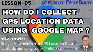 How do I collect 🤔😲 GPS Location Data using Google Map?