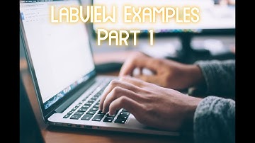 LabVIEW Example Videos _ Part 1