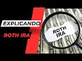 ¿Qué es Roth IRA?