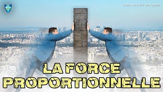 LA FORCE PROPORTIONNELLE - DIMANCHE 05/05/2024